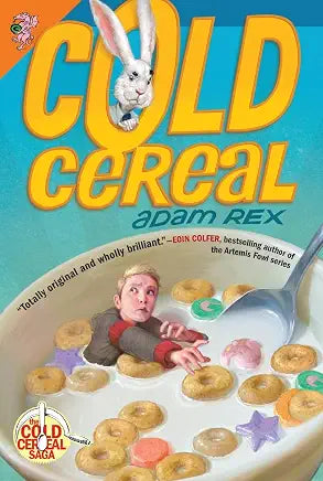 Cold Cereal / Adam Rex