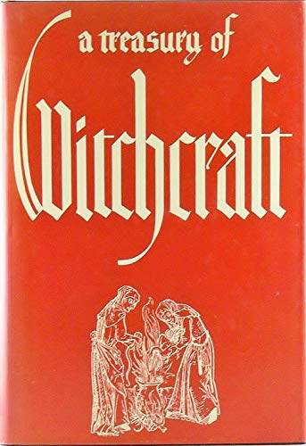 A Treasury of Witchcraft / Wedeck, Harry E.