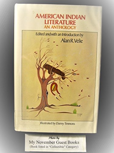 American Indian Literature : An Anthology / Velie, Alan R.