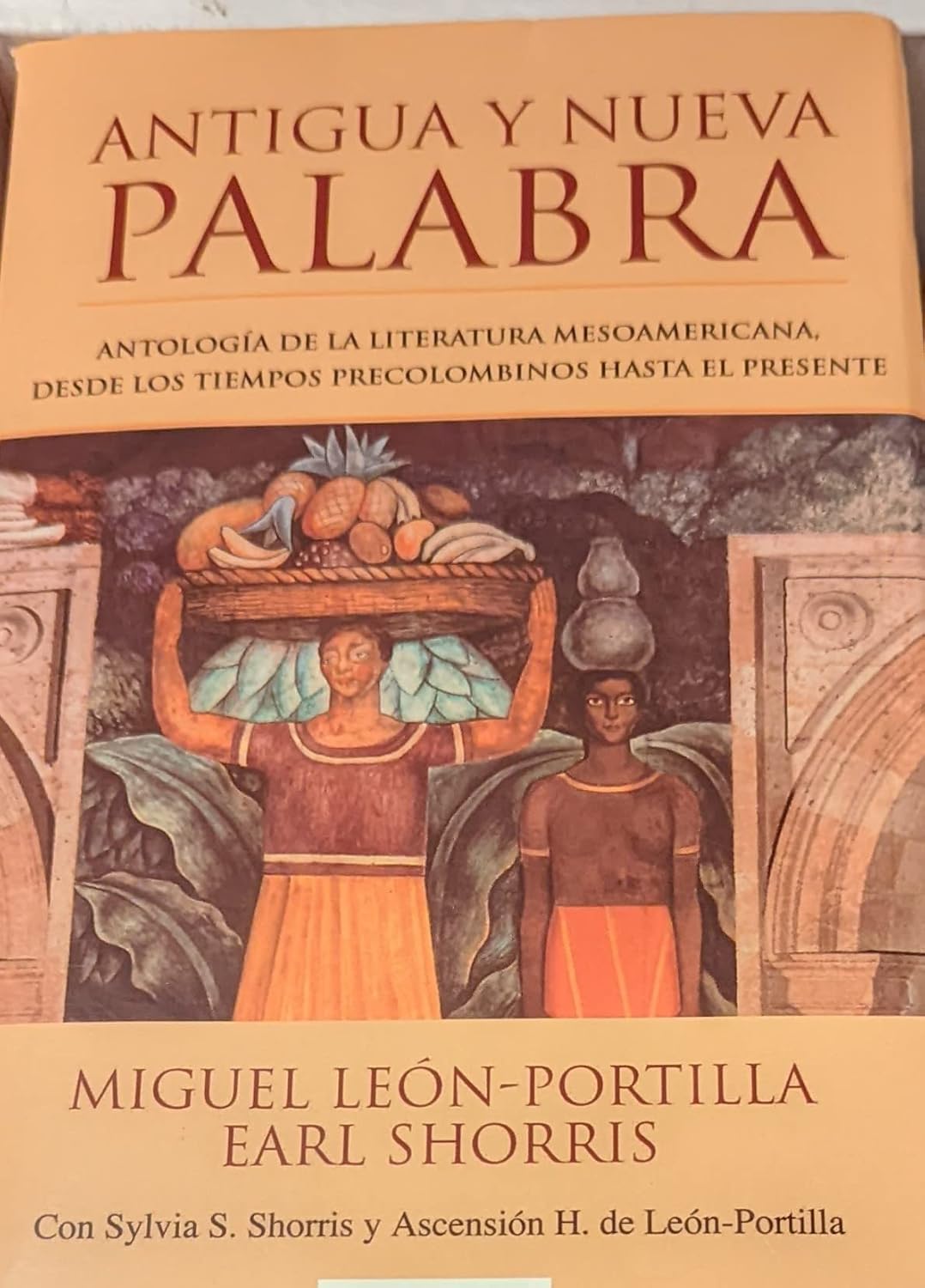 Antigua Y Nueva Palabra / The Old And New Word (Spanish Edition) / Miguel Leon Portilla; Earl Shorris (editors)