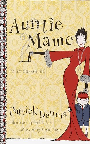 Auntie Mame: An Irreverent Escapade / Dennis, Patrick