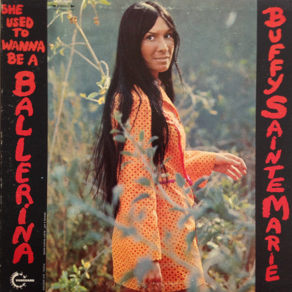 Buffy Sainte-Marie / She Used To Wanna Be A Ballerina