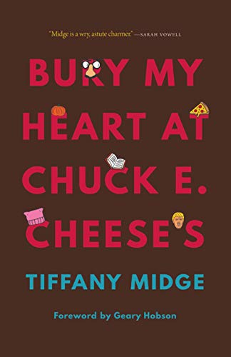 Bury My Heart at Chuck E. Cheese's (NEW) / Midge, Tiffany