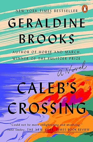 Caleb's Crossing: A Novel / Brooks, Geraldine