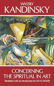 Concerning the Spiritual in Art (NEW)/ Kandinsky, Wassily