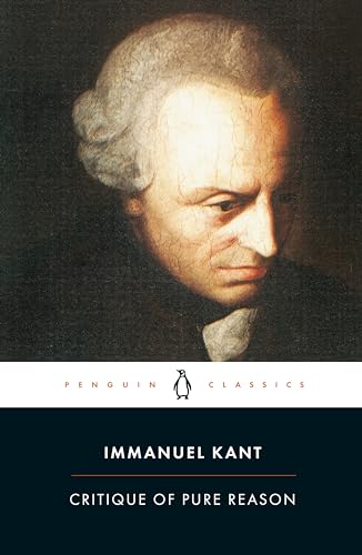 Critique of Pure Reason / Kant, Immanuel