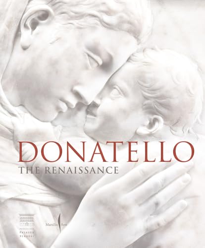 Donatello: The Renaissance / Caglioti, Francesco