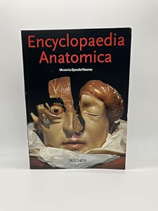 Encyclopedia Anatomica: Museo La Specola, Florence /