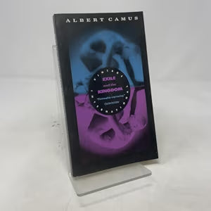 Exile and the Kingdom / Camus, Albert