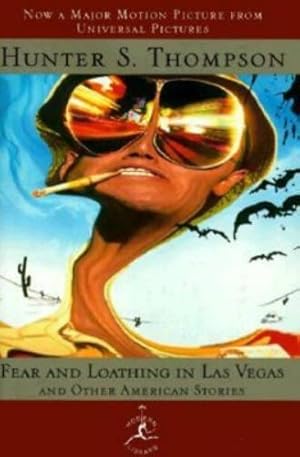 Fear and Loathing in Las Vegas and Other American Stories / Hunter S. Thompson
