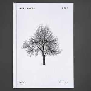 Five Leaves Left (NEW) / Schulz, Todd