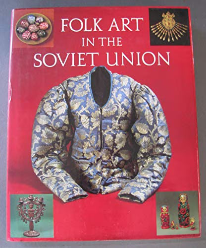 Folk Art in the Soviet Union / Ruzina, Tatyana