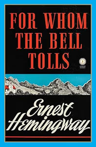 For Whom the Bell Tolls (NEW) / Hemingway, Ernest