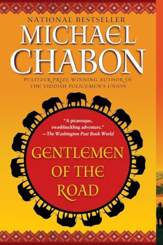 Gentlemen of the Road: A Tale / Chabon, Michael