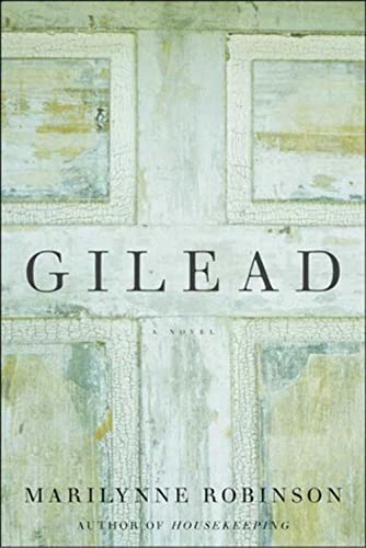 Gilead / Robinson, Marilynne