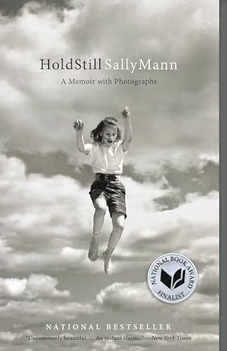 Hold Still: A Memoir with Photographs / Mann, Sally