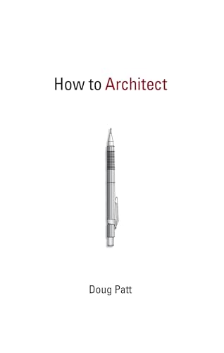 How to Architect / Patt, Doug