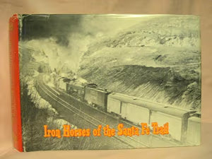 Iron Horses of the Santa Fe Trail / Worley, E.D.