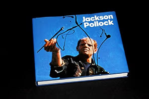 Jackson Pollock / Varnadoe, Kirk, and Karmel, Pepe