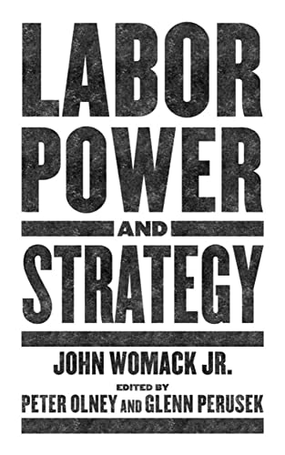 Labor Power and Strategy / Womack Jr, John
