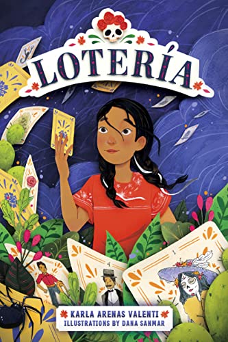 Lotería / Karla Arenas Valenti / illustrations by Dana Sanmar