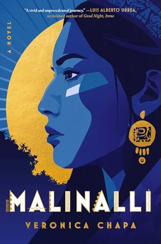 Malinalli: A Novel / Chapa, Veronica