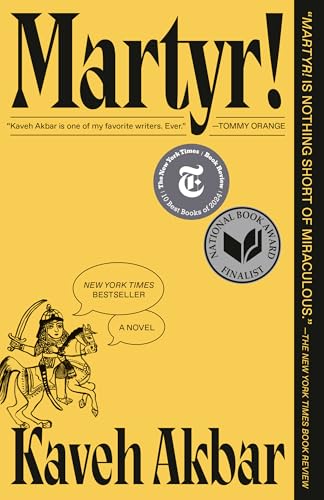 Martyr!: A Novel / Akbar, Kaveh