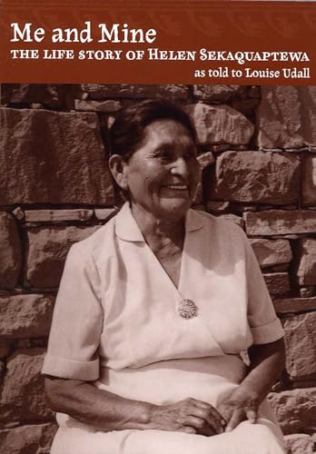 Me and Mine: The Life Story of Helen Sekaquaptewa / Udall, Louise
