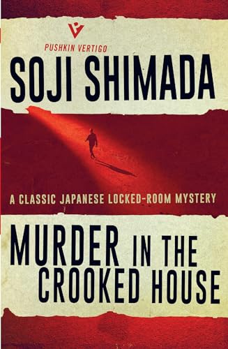 Murder in the Crooked House (Pushkin Vertigo) / Soji Shimada