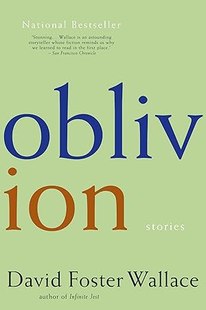 Oblivion: Stories / Wallace, David Foster (NEW)