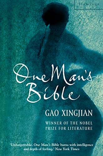 One Man's Bible / Gao Xingjian