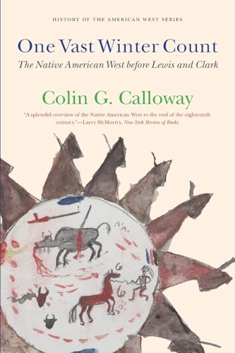 One Vast Winter Count: The Native American West before Lewis and Clark / Calloway, Colin G.