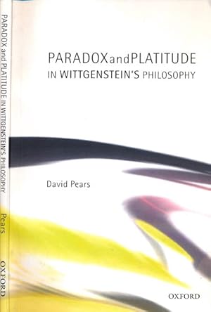 Paradox and Platitude in Wittgenstein's Philosophy / Pears, David