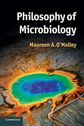 Philosophy of Microbiology / O'Malley, Maureen