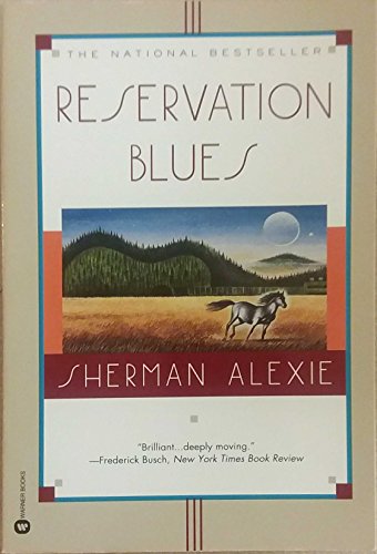 Reservation Blues / Alexie, Sherman