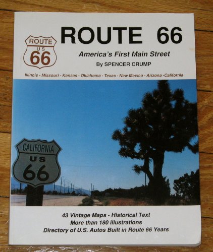 Route 66 : America's First Main Street / Crump, Spencer