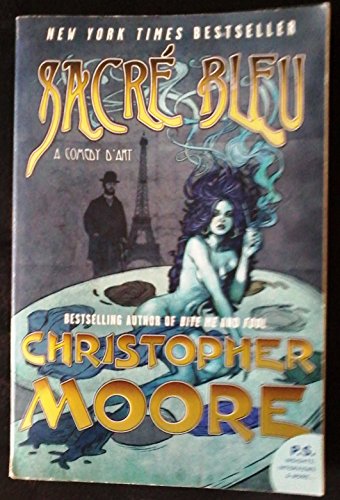 Sacre Bleu: A Comedy d'Art / Moore, Christopher
