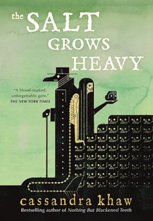 Salt Grows Heavy (NEW) / Khaw, Cassandra