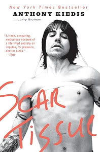 Scar Tissue / Anthony Kiedis