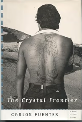 The Crystal Frontier / by Carlos Fuentes