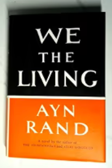 We the Living / Ayn Rand