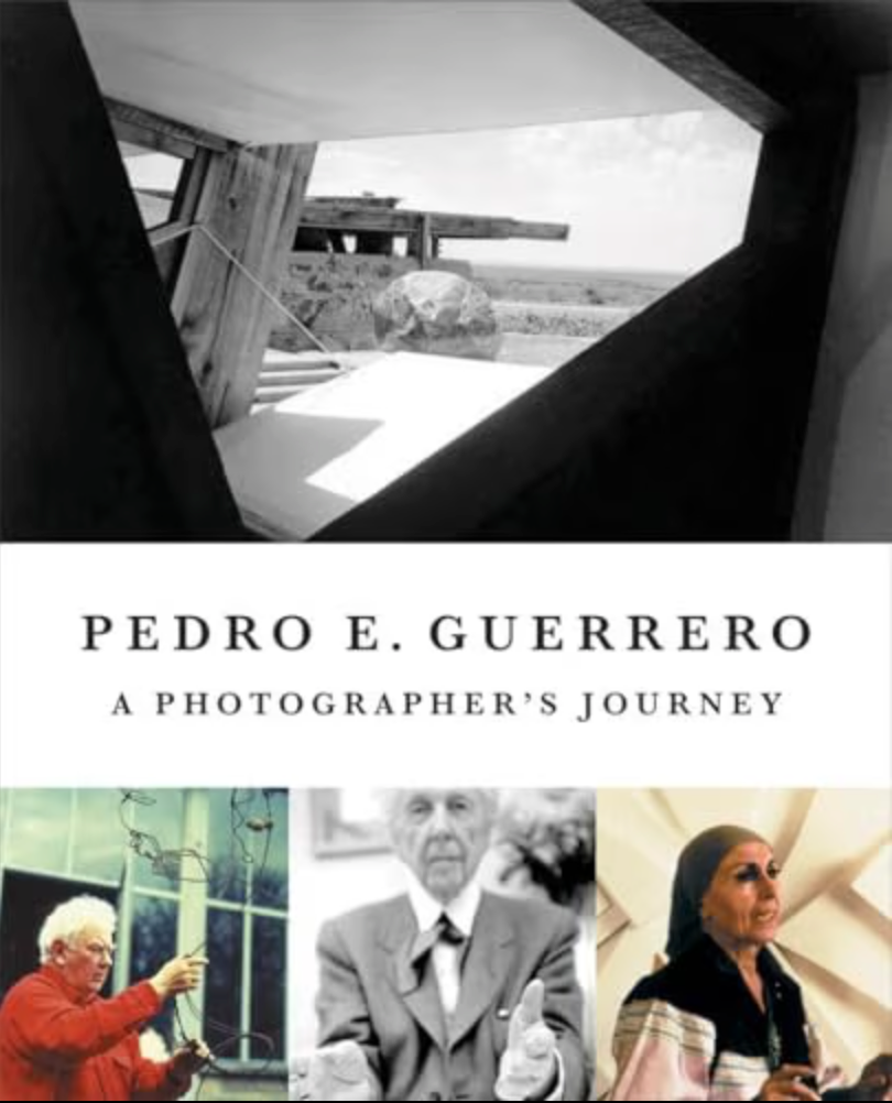 Pedro E Guerrero: A Photographer's Journey