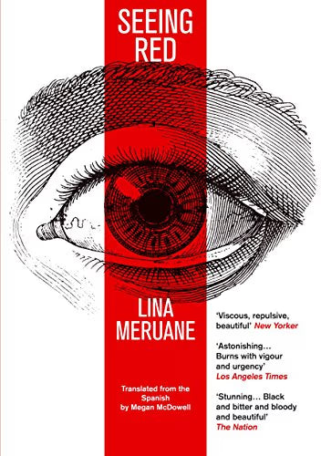 Seeing Red / Meruane, Lina