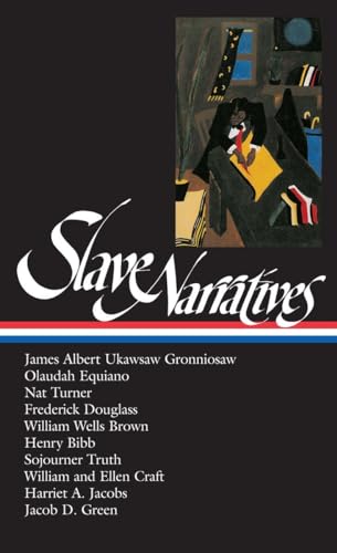 Slave Narratives (Library of America) / Andrews, William L., Gates, Henry Louis