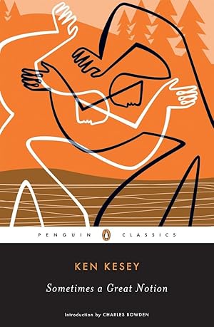 Sometimes a Great Notion / Kesey, Ken