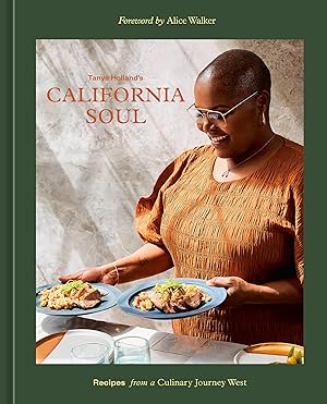 Tanya Holland's California Soul: Recipes from a Culinary Journey West / Holland, Tanya