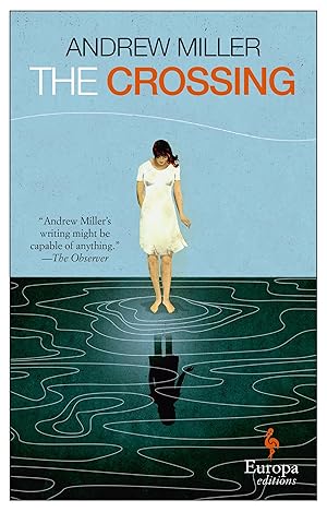 The Crossing / Miller, Andrew