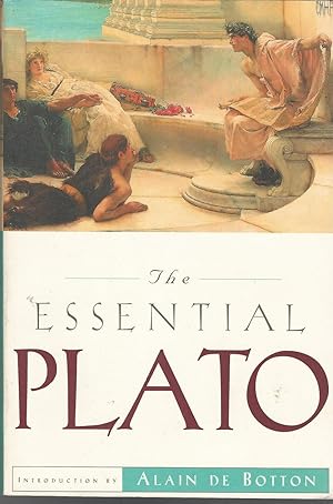The Essential Plato / Plato; De Botton, Alain