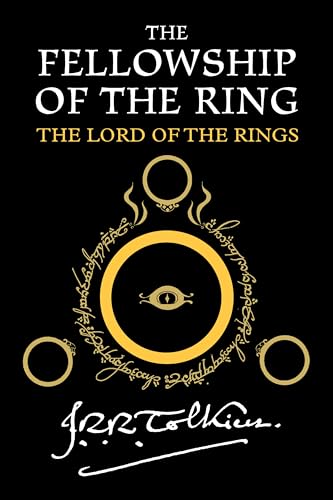 The Fellowship Of The Ring: Being the First Part of The Lord of the Rings (The Lord of the Rings, 1) / Tolkien, J.R.R.R.