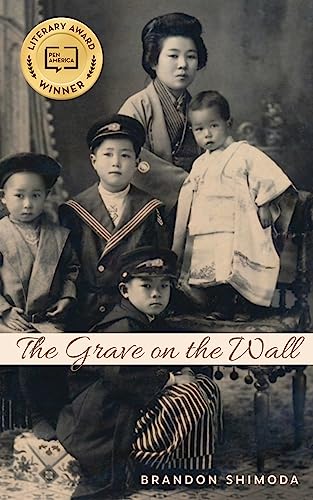 The Grave on the Wall / Shimoda, Brandon